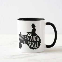 Taza Así es como me gusta el estilo granjero