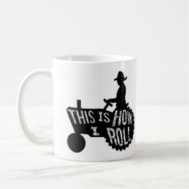 Taza Así es como me gusta el estilo granjero