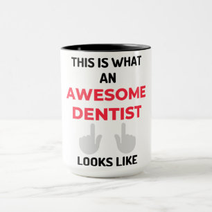 Taza Así Es Como Se Ve Un Increíble Dentista 2