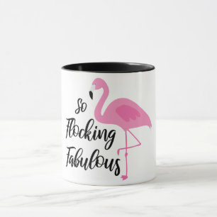 Taza Así que Fabulous/Flamingo