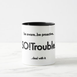 Taza ¡ASÍ que...ocúpate de ello. negro sobre blanco