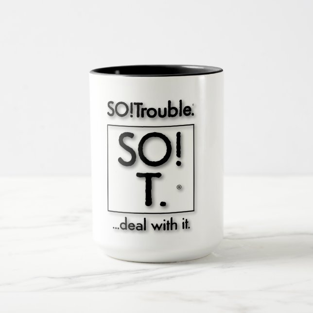 Taza ¡Así que! Problemas. ... ¡ocúpate de ello! (Centro)