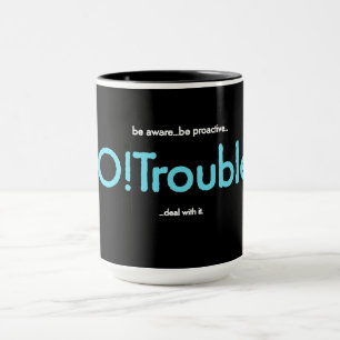 Taza ¡Así que! Problemas. ... ¡ocúpate de ello!
