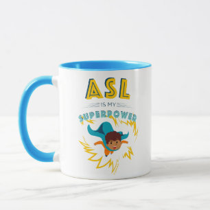 Taza ASL es mi superpotencia