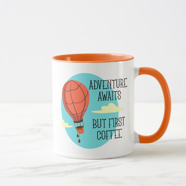 Taza Aventura en globo aerostático pero el primer café (Derecha)