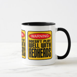 Taza Aviso: No funciona bien con los Redheads