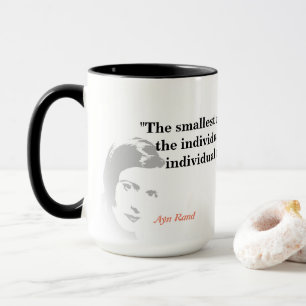 Taza Ayn Rand Cita Sobre La Minoría Más Pequeña