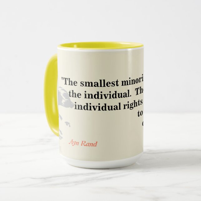 Taza Ayn Rand Cita Sobre La Minoría Más Pequeña (Anverso izquierdo)