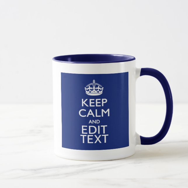 Taza Azul marino Mantén La Calma Y Tengan Tu Texto (Derecha)