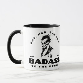Taza Badass To The Bones