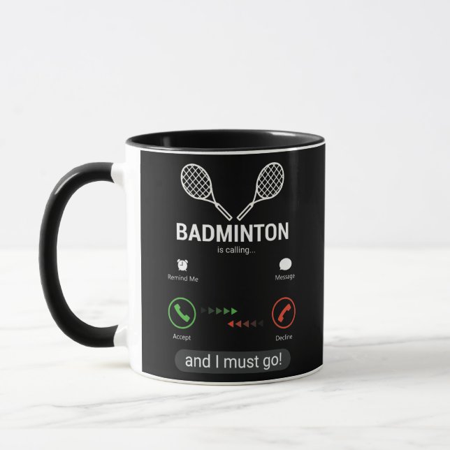 Taza Badminton está llamando y debo ser divertida (Izquierda)