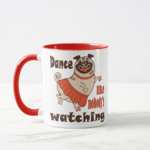 Taza Baila como nadie ve a la chica Pug Dog
