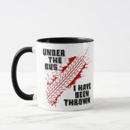 Taza Bajo el autobús me han arrojado