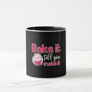 Taza Baker Bake Hasta Que Lo Hagas Hacer El Pastel De P