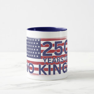 Taza Bandera americana de 250 años sin reyes