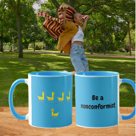 Taza Be a non-conformist Cute Motivational Ducks