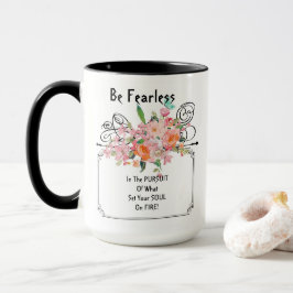 Taza Be Fearless Mug: Cita Motivadora