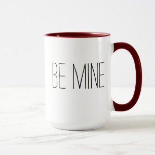 Taza Be Mine El día de San Valentín Mug