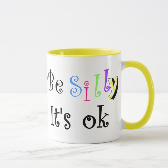 Taza Be Silly It's ok-mug (Derecha)