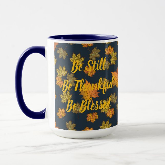 Taza Be Still, Thankful, Blessed Mug (Izquierda)