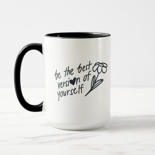 Taza Be the Best Version of Yourself Motivational  (Izquierda)
