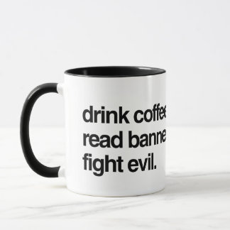 Taza Beba café. Leer Libros Prohibidos. Luchar Contra E