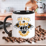 Taza Bee Nice o Buzz Off Funny HoneyBee<br><div class="desc">Añade un toque de humor a tu rutina diaria con esta taza de "Bee Nice o Buzz Off". Con encantadores gráficos de abejas melíferas y un juguetón diseño de girasoles, esta taza es perfecta para los amantes de las abejas y para todo aquel que tenga un lado elegante. Ideal para...</div>