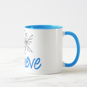 Taza Believe Mug