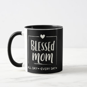 Taza Bendita Mamá todo el día Día de la Madre diario