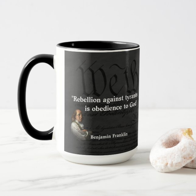 Taza Benjamin Franklin cita sobre la rebelión (Con donut)
