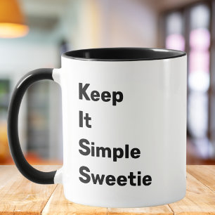 Taza BESAR: Manténlo simple cariño, Frase divertida par