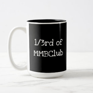 Taza Bicolor 1/3 de MMBClub, ¡porque lo soy!