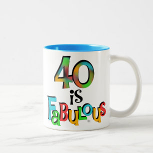 Taza Bicolor 40 es fabulosas camisetas y regalos de cumpleaños