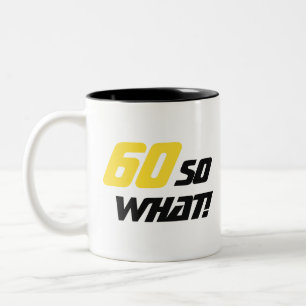 Taza Bicolor 60 Así que, ¿qué cumpleaños tan gracioso como moti