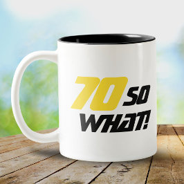 Taza Bicolor 70 Así que qué cita divertida Cumpleaños 70