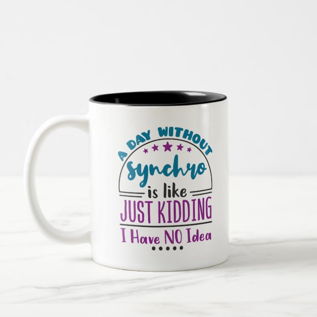 Taza Bicolor A Day Without Synchro Funny Synchronized Swimming (Izquierda)
