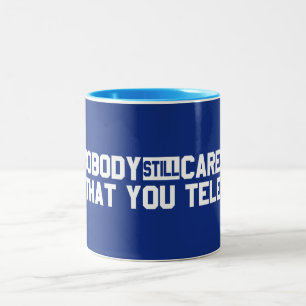 Taza Bicolor A nadie le importa que digas