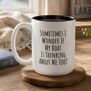 Taza Bicolor A veces me pregunto si mi barco está pensando en m
