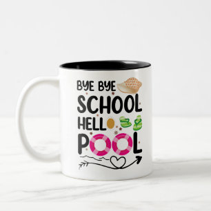 Taza Bicolor Adiós escuela hola piscina último día de escuela