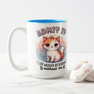 Taza Bicolor Admítelo La Vida Sería Aburrida Regalo Divertido P