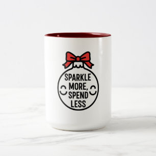 Taza Bicolor Adorno de Navidad Brilla Más, Gasta Menos