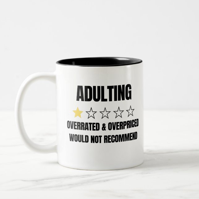 Taza Bicolor Adulting Overpriced overrared would not recommend (Izquierda)