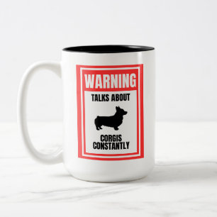 Taza Bicolor 'Advertencia: Habla sobre Corgis Constantemente' A