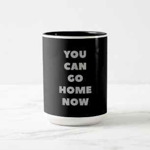 Taza Bicolor Ahora Puedes Ir A Casa Con Un Gimnasio Gracioso