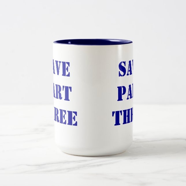 Taza Bicolor Ahorre la parte tres (Centro)