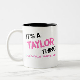 Taza Bicolor Algo de Taylor que no entenderías.