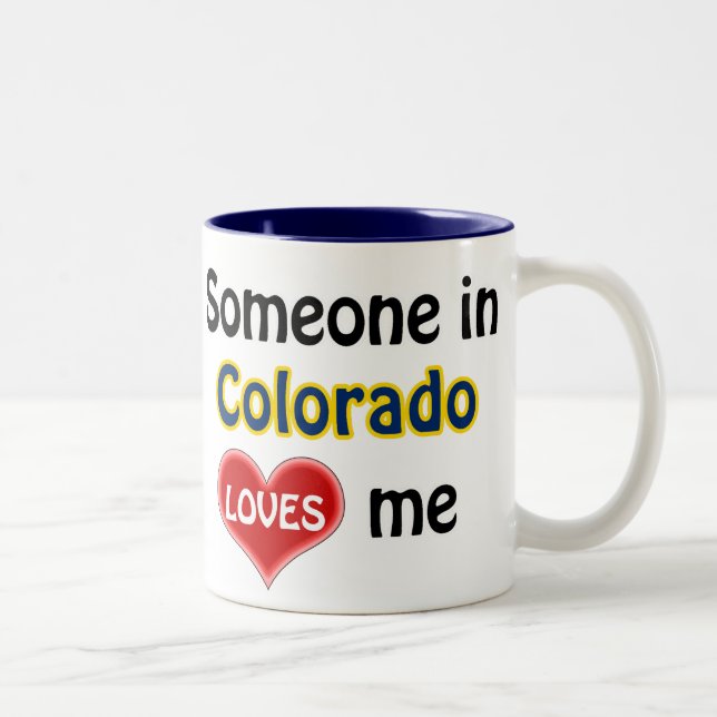 Taza Bicolor Alguien en Colorado me ama (Derecha)