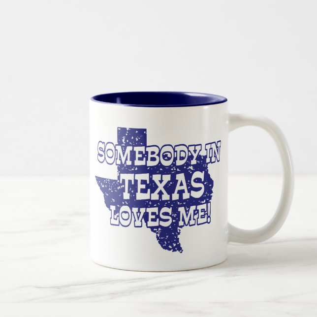 Taza Bicolor Alguien En Texas Me Ama (Derecha)