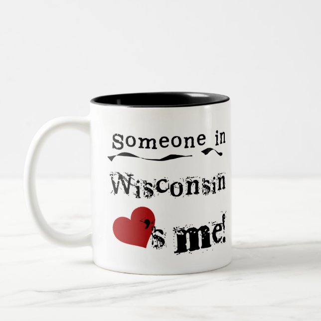 Taza Bicolor Alguien en Wisconsin me ama (Izquierda)