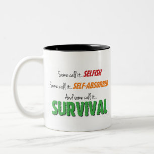 Taza Bicolor Algunos lo llaman supervivencia